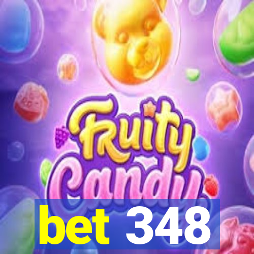 bet 348